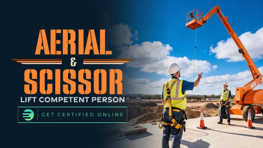 Aerial & Scissor Lift Competent Person