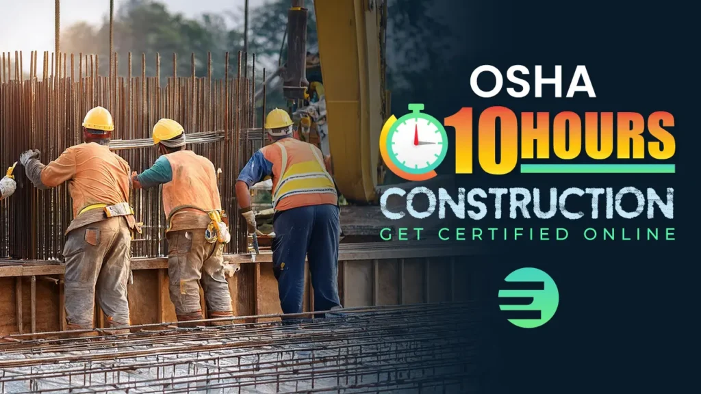 OSHA 10 Hour Construction
