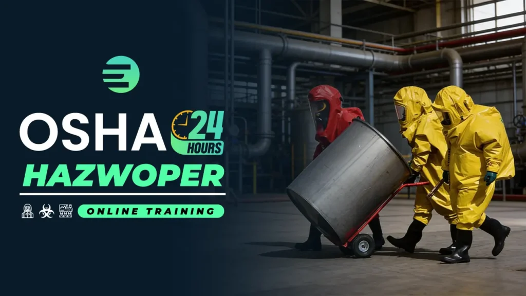 OSHA 24 Hour HAZWOPER