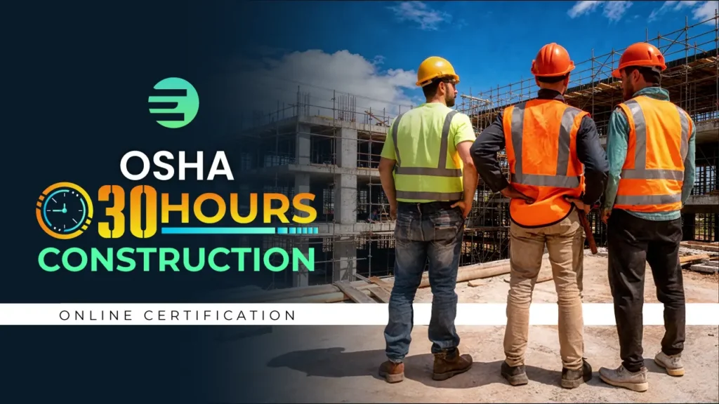 OSHA 30 Hour Construction