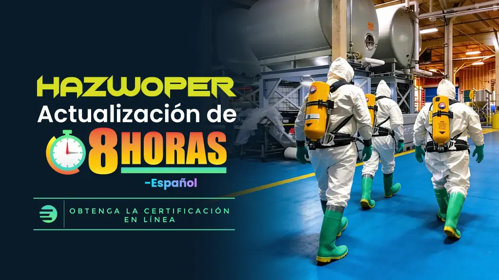 2026 Hazwoper 8 Hour Refresher - Spanish