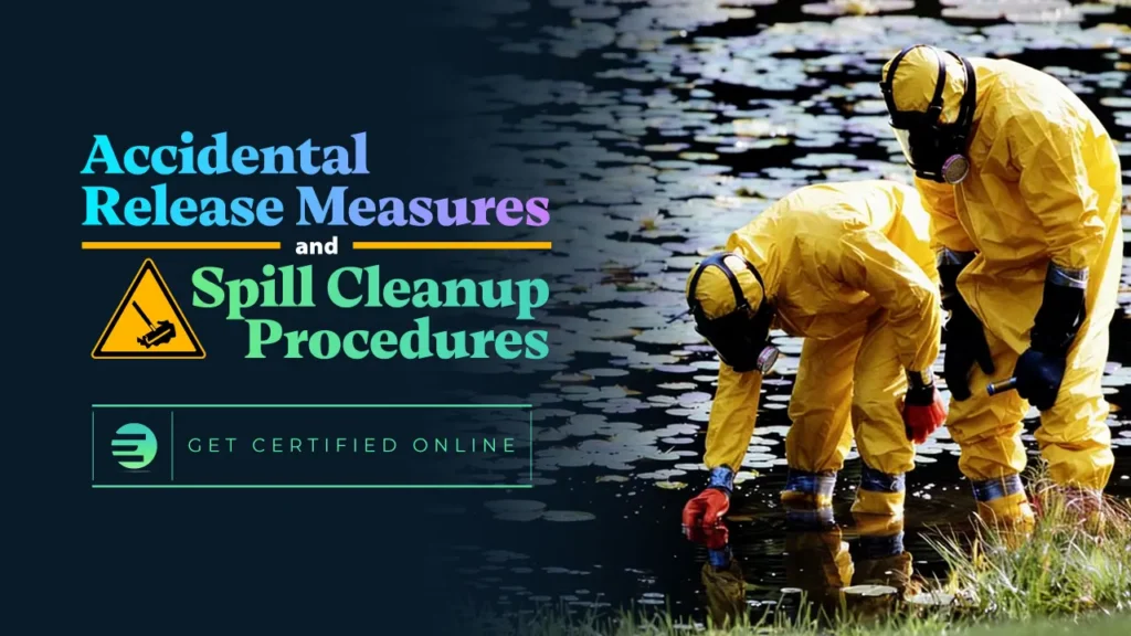 Accidental Release Measures and Spill Cleanup Procedures