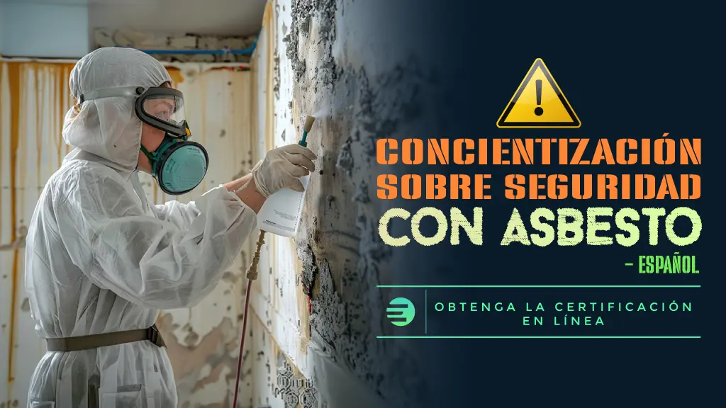 Asbestos Safety Awareness - Spanish