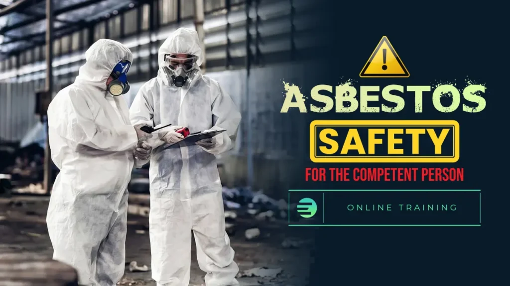 Asbestos Safety for the Competent Person