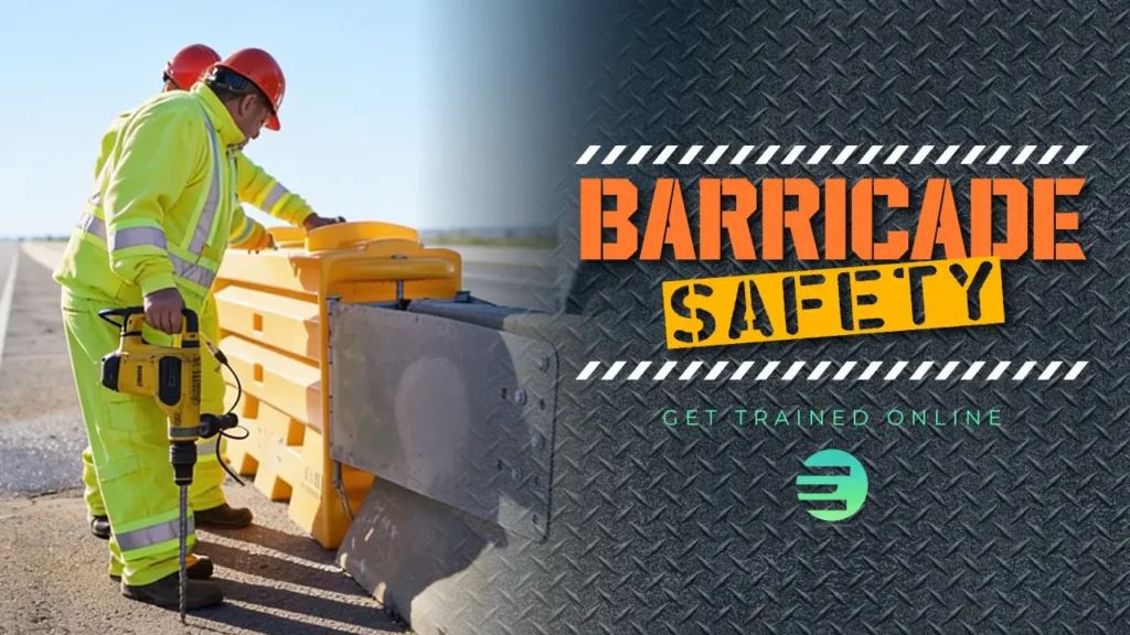 Barricade Safety