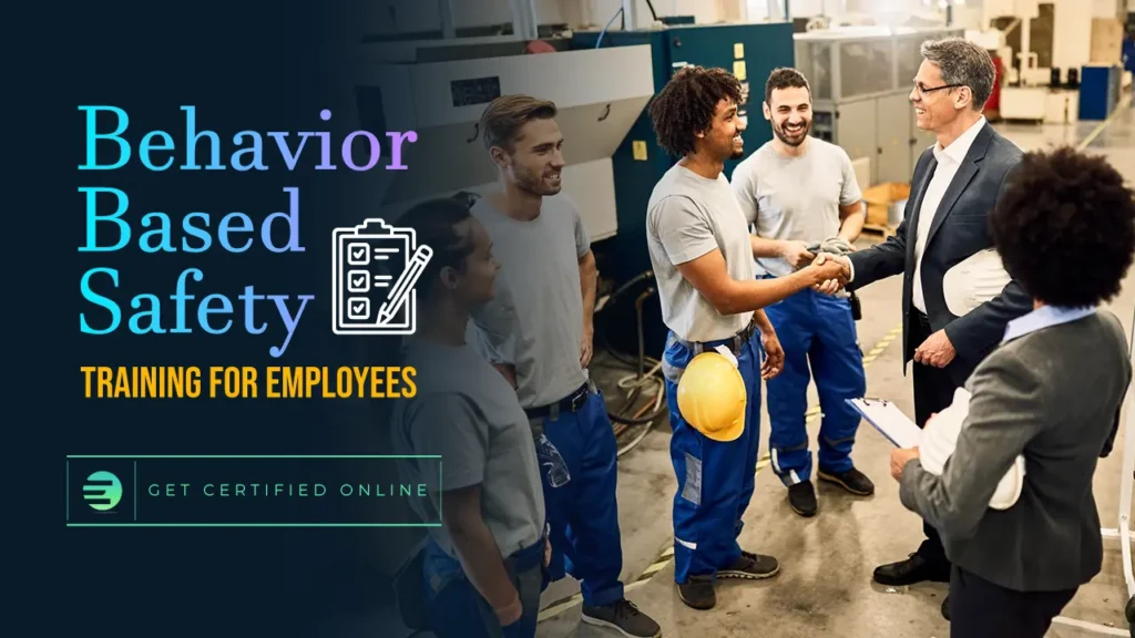 Behavior Based Safety Training for Employees