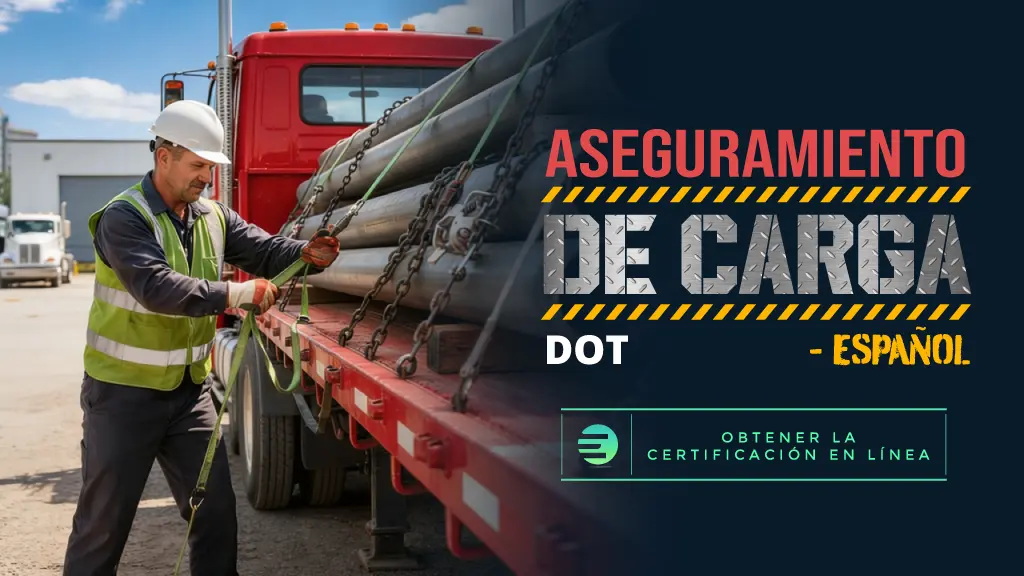 DOT Cargo Securement - Spanish