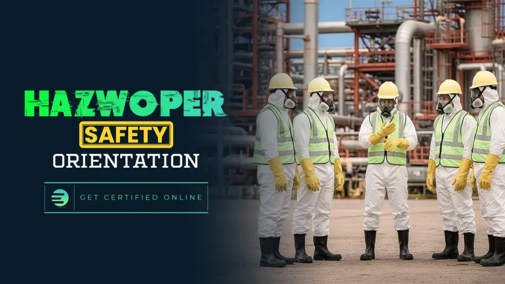 HAZWOPER Safety Orientation