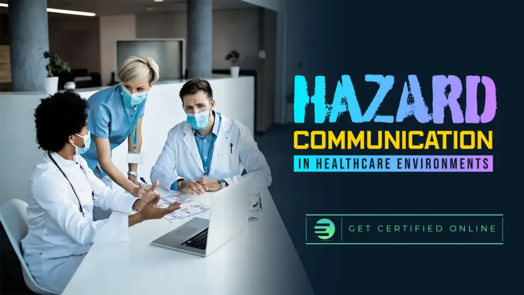Hazard Communication in Healthcare Environments