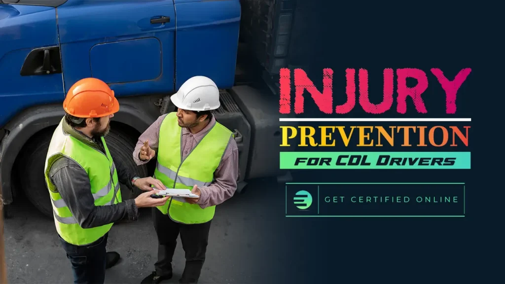 Injury Prevention for CDL Drivers