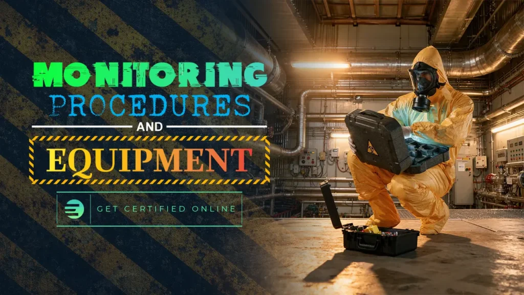 Monitoring Procedures and Equipment