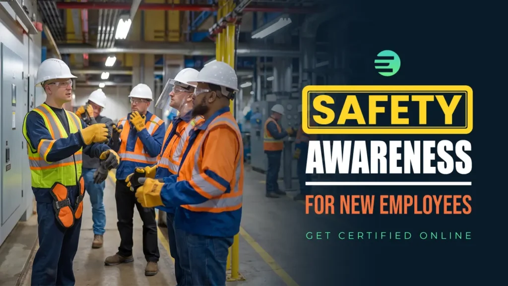 Safety Awareness for New Employees