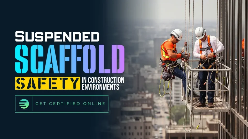 Suspended Scaffolding Safety in Construction Environments