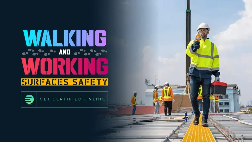 Walking and Working Surfaces Safety