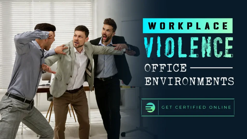 Workplace Violence in Office Environments